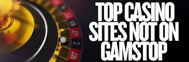 Exploring Casinos Not Registered on Gamstop Opportunities and Risks Exploring Casinos Not Registered on Gamstop Opportunities and Risks