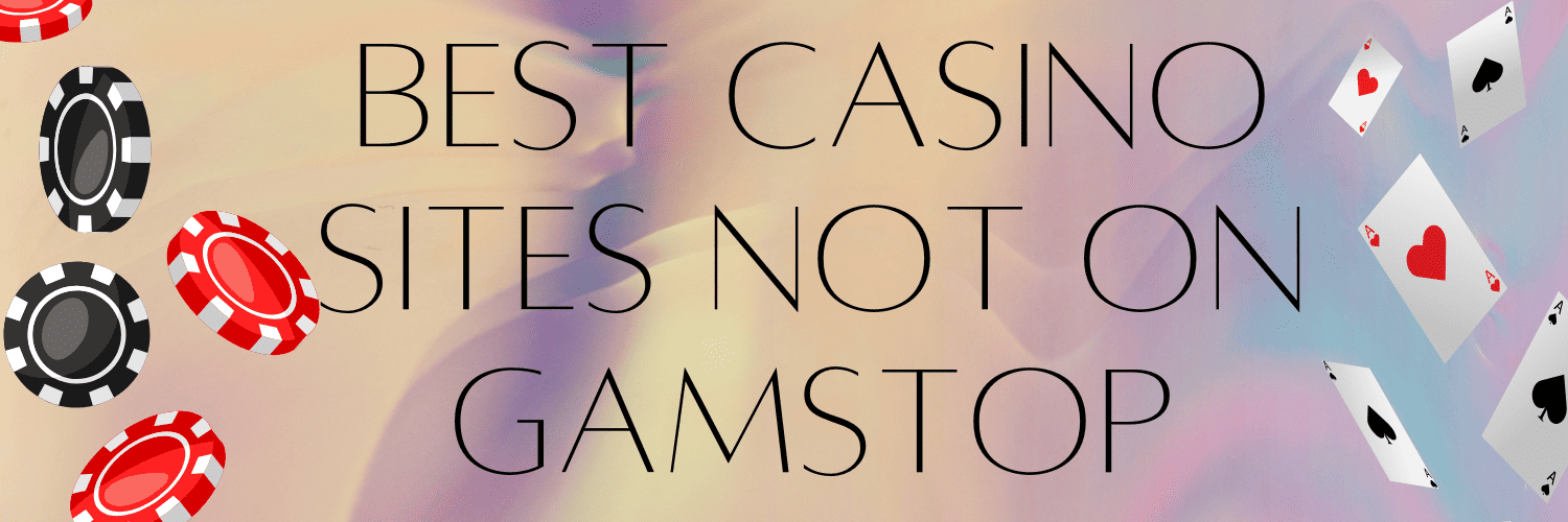 Explore the World of Casinos Non on Gamstop Explore the World of Casinos Non on Gamstop