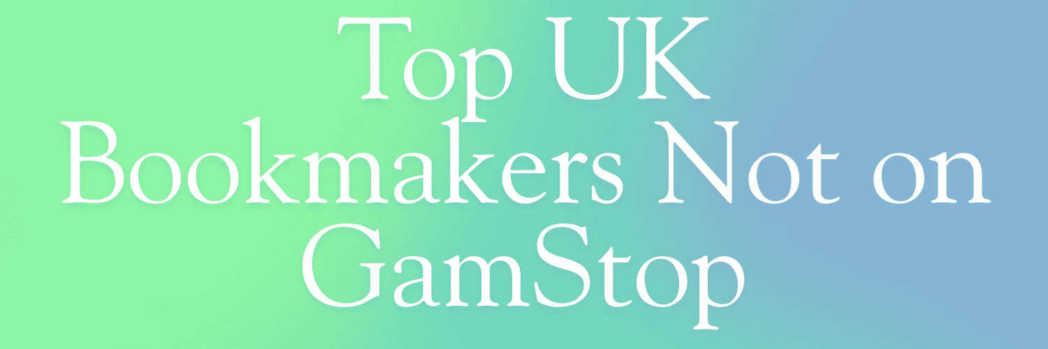 Top Bookmakers Not on GamStop Discover Your Betting Options