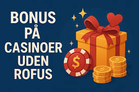 Spil Casino Uden om Rofus En Guide til Online Spil