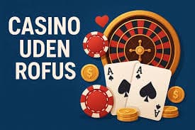 Spil Casino Uden om Rufus En Guide til Ukonventionelt Spil